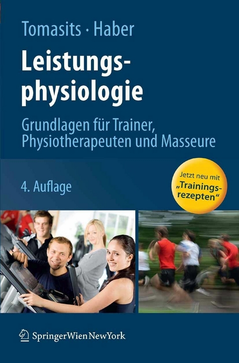 Leistungsphysiologie - Josef Tomasits, Paul Haber