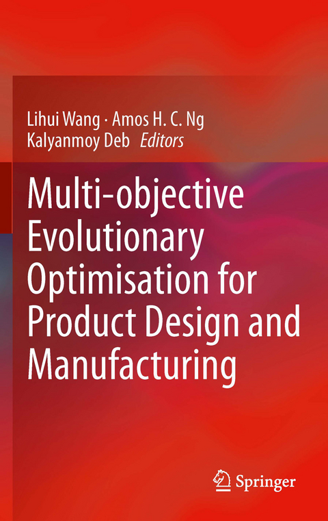 Multi-objective Evolutionary Optimisation for Product Design and Manufacturing - 