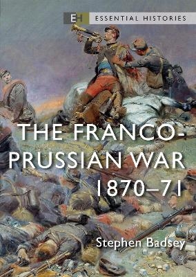 The Franco-Prussian War - Dr Stephen Badsey