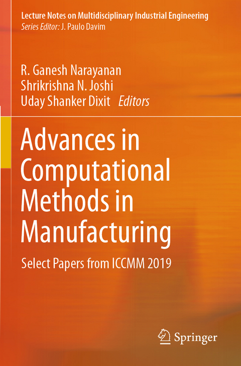 Advances in Computational Methods in Manufacturing - 