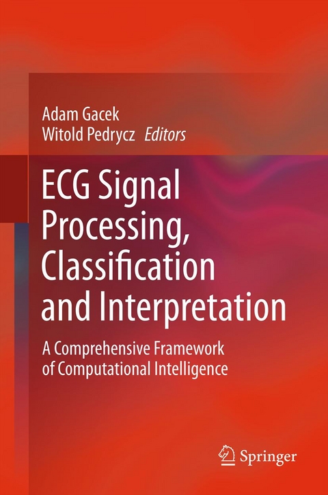 ECG Signal Processing, Classification and Interpretation - 