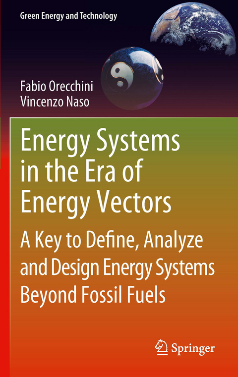 Energy Systems in the Era of Energy Vectors -  Vincenzo Naso,  Fabio Orecchini