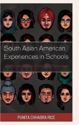 South Asian American Experiences in Schools - Punita Chhabra Rice