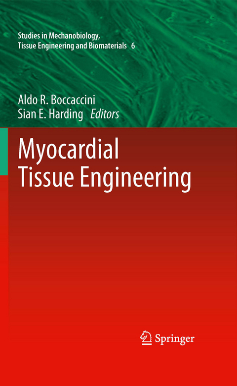Myocardial Tissue Engineering -  Aldo R. Boccaccini,  Sian E. Harding