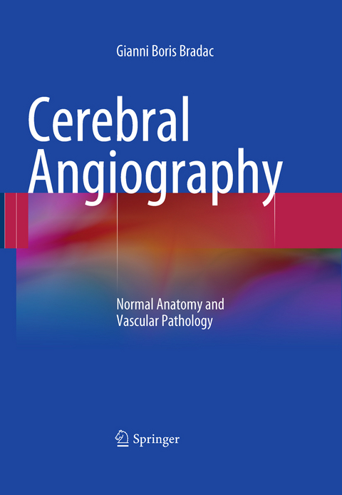Cerebral Angiography - Gianni Boris Bradac