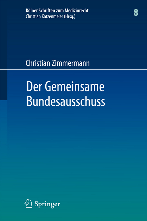 Der Gemeinsame Bundesausschuss - Christian Zimmermann