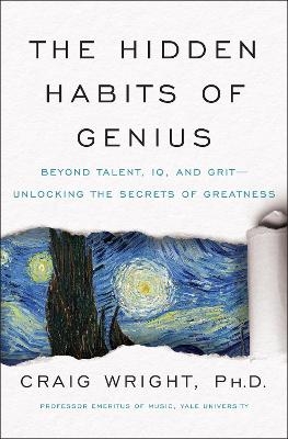 The Hidden Habits of Genius - Craig Wright