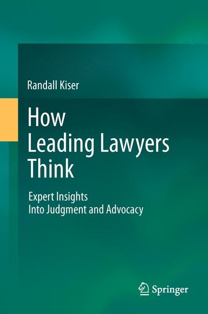 How Leading Lawyers Think - Randall Kiser