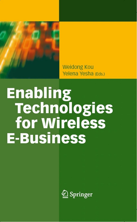 Enabling Technologies for Wireless E-Business - 