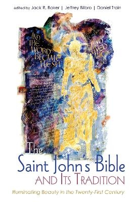 The Saint John's Bible and Its Tradition - 