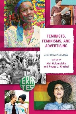 Feminists, Feminisms, and Advertising - 