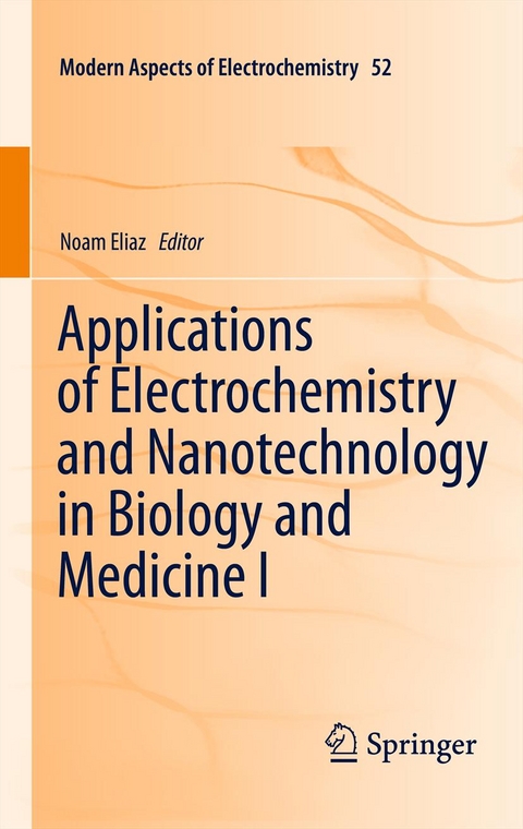 Applications of Electrochemistry and Nanotechnology in Biology and Medicine I - 