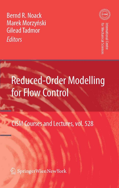 Reduced-Order Modelling for Flow Control -  Bernd R. Noack,  Marek Morzy?ski,  Gilead Tadmor