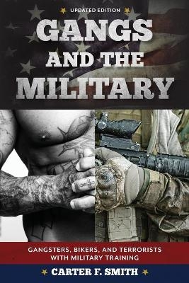 Gangs and the Military - Carter F. Smith