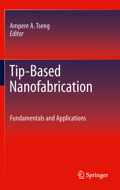 Tip-Based Nanofabrication - 