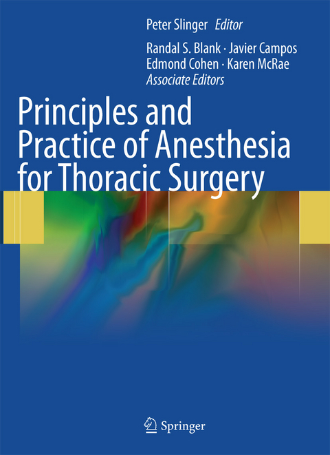 Principles and Practice of Anesthesia for Thoracic Surgery - 