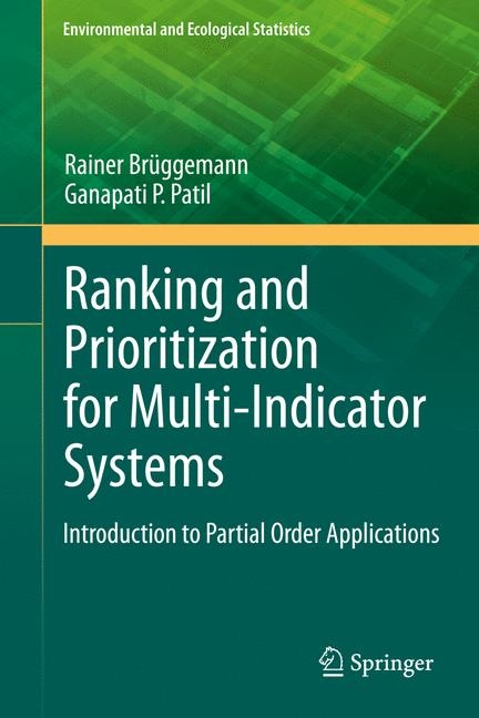 Ranking and Prioritization for Multi-indicator Systems - Rainer Brüggemann, Ganapati P. Patil