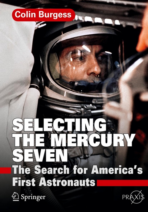 Selecting the Mercury Seven -  Colin Burgess
