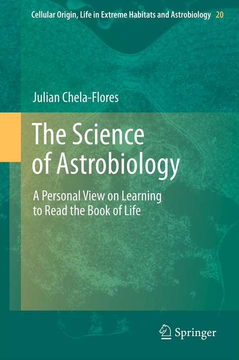 Science of Astrobiology -  Julian Chela-Flores