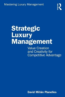 Strategic Luxury Management - David Millán Planelles