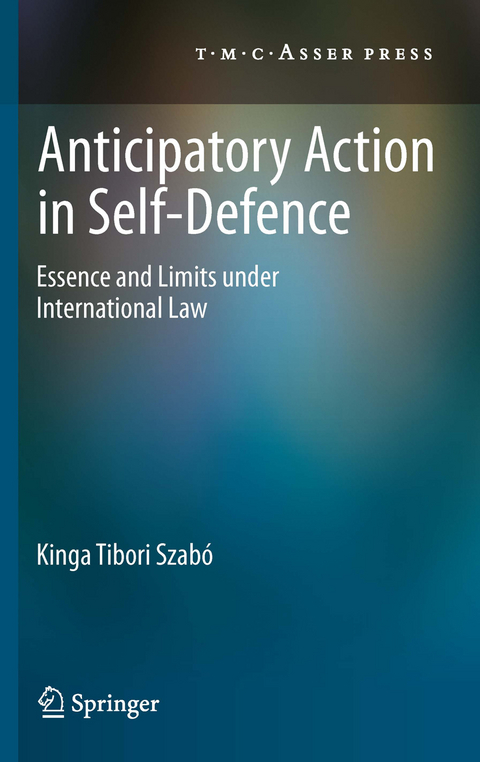 Anticipatory Action in Self-Defence -  Kinga Tibori Szabo