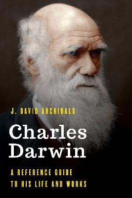 Charles Darwin - J. David Archibald