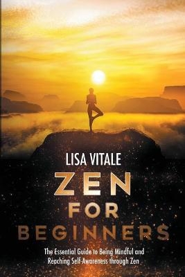 Zen for Beginners - Lisa Vitale