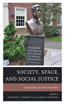 Society, Space, and Social Justice - 