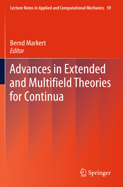 Advances in Extended and Multifield Theories for Continua - 