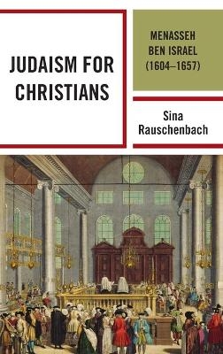 Judaism for Christians - Sina Rauschenbach
