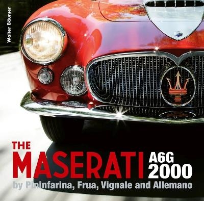 The Maserati A6g 2000 - Walter Baumer