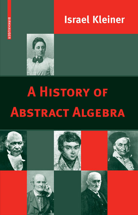 History of Abstract Algebra -  Israel Kleiner