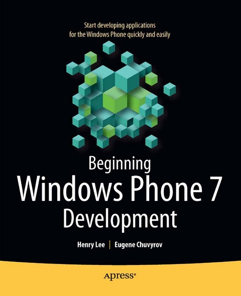 Beginning Windows Phone 7 Development -  Eugene Chuvyrov,  Henry Lee
