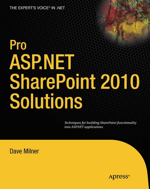 Pro ASP.NET SharePoint 2010 Solutions -  Dave Milner