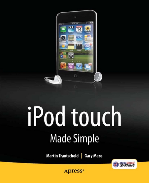 iPod touch Made Simple -  MSL Made Simple Learning,  Gary Mazo,  Martin Trautschold