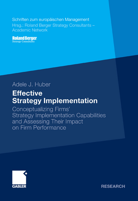 Effective Strategy Implementation - Adele J. Huber