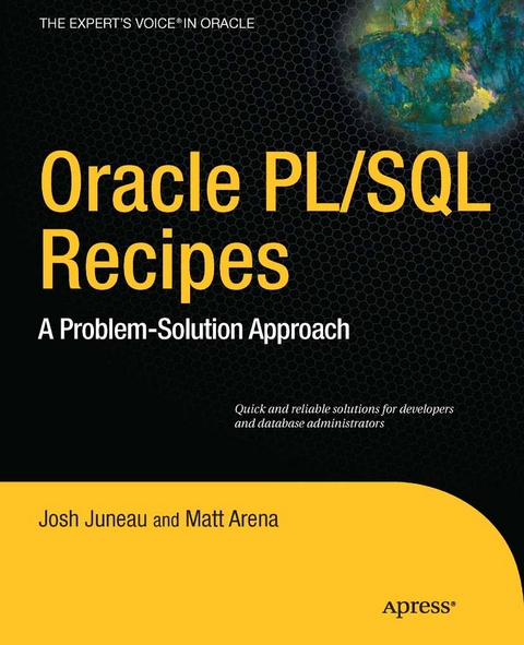 Oracle and PL/SQL Recipes -  Matt Arena,  Josh Juneau