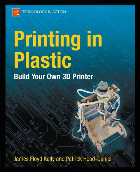 Printing in Plastic -  Patrick Hood-Daniel,  James Floyd Kelly