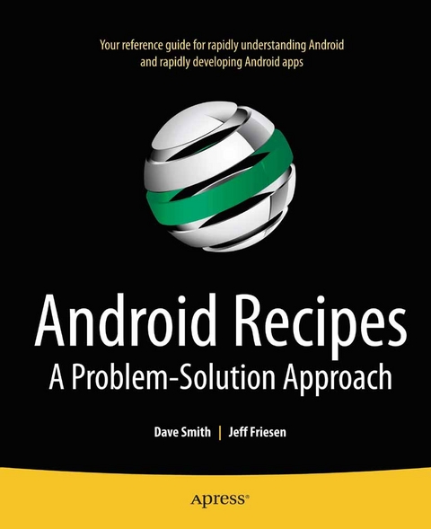 Android Recipes -  Jeff Friesen,  Dave Smith