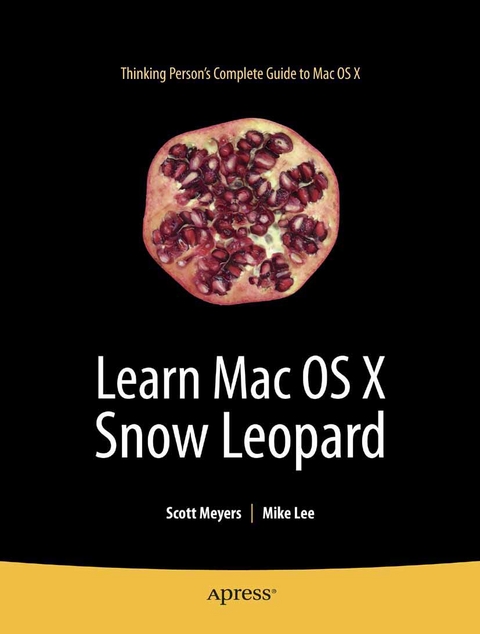 Learn Mac OS X Snow Leopard -  Mike Lee,  Scott Meyers