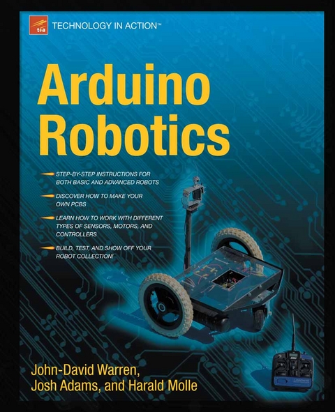 Arduino Robotics - John-David Warren, Josh Adams, Harald Molle