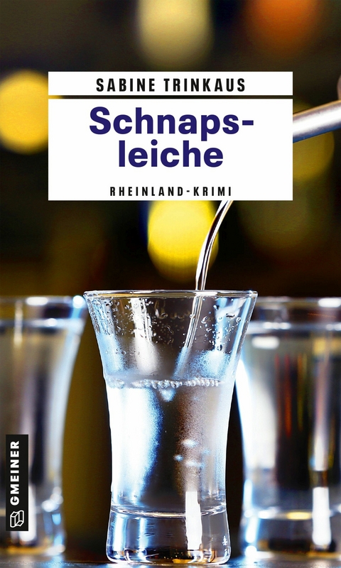 Schnapsleiche - Sabine Trinkaus