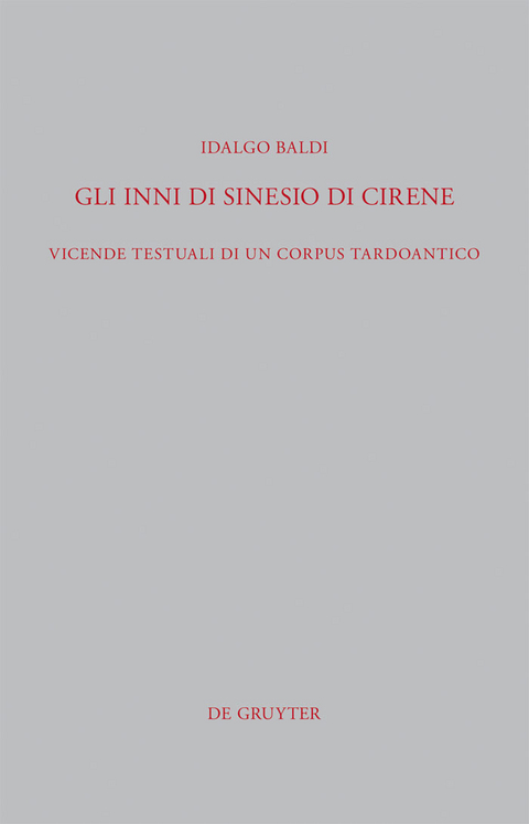 Gli Inni di Sinesio di Cirene -  Idalgo Baldi