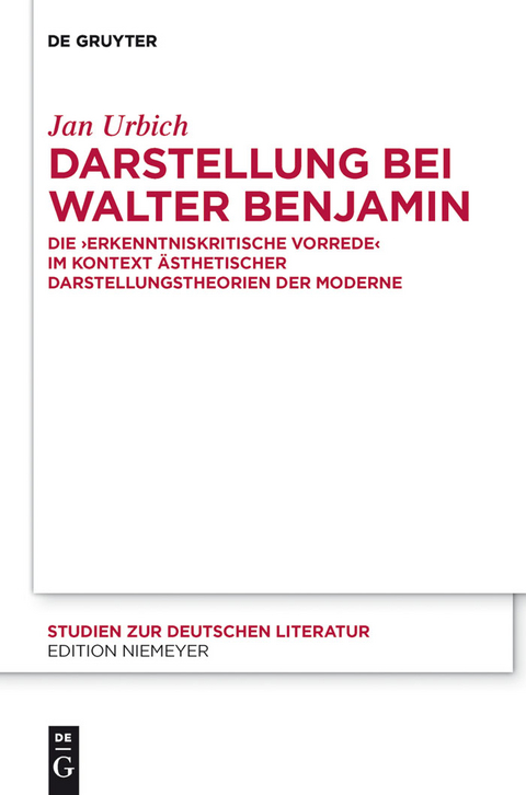 Darstellung bei Walter Benjamin -  Jan Urbich