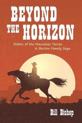 Beyond the Horizon - Bill Bishop