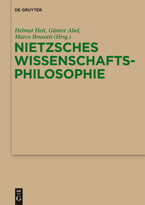 Nietzsches Wissenschaftsphilosophie - 