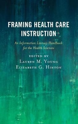 Framing Health Care Instruction - 