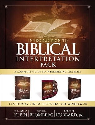 Introduction to Biblical Interpretation Pack - William W. Klein, Craig L. Blomberg, Jr. Hubbard  Robert L.