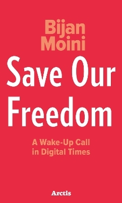 Save Our Freedom - Bijan Moini