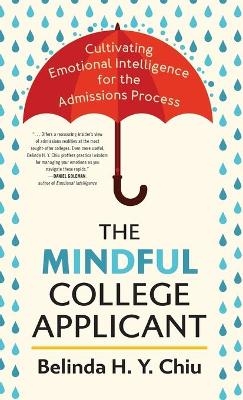 The Mindful College Applicant - Belinda H.Y. Chiu